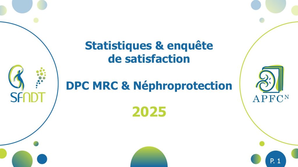 Statistiques et enquête de satisfaction DPC MRC & Néphroprotection 1